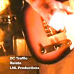 DC Traffic - Relate music video